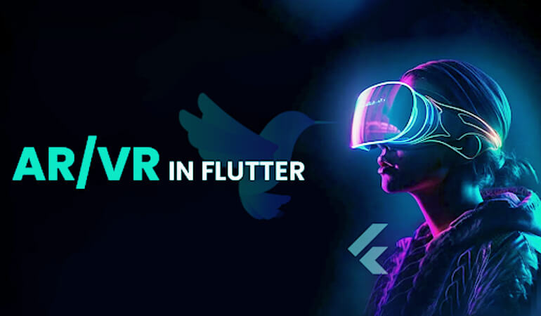 AR/VR in Flutter Development