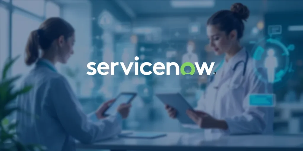 How hospitals can improve patient care with ServiceNow healthcare workflows