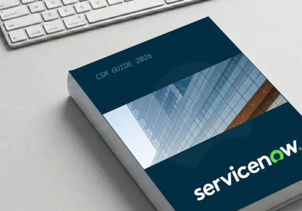 A complete guide to ServiceNow CSM in 2026 